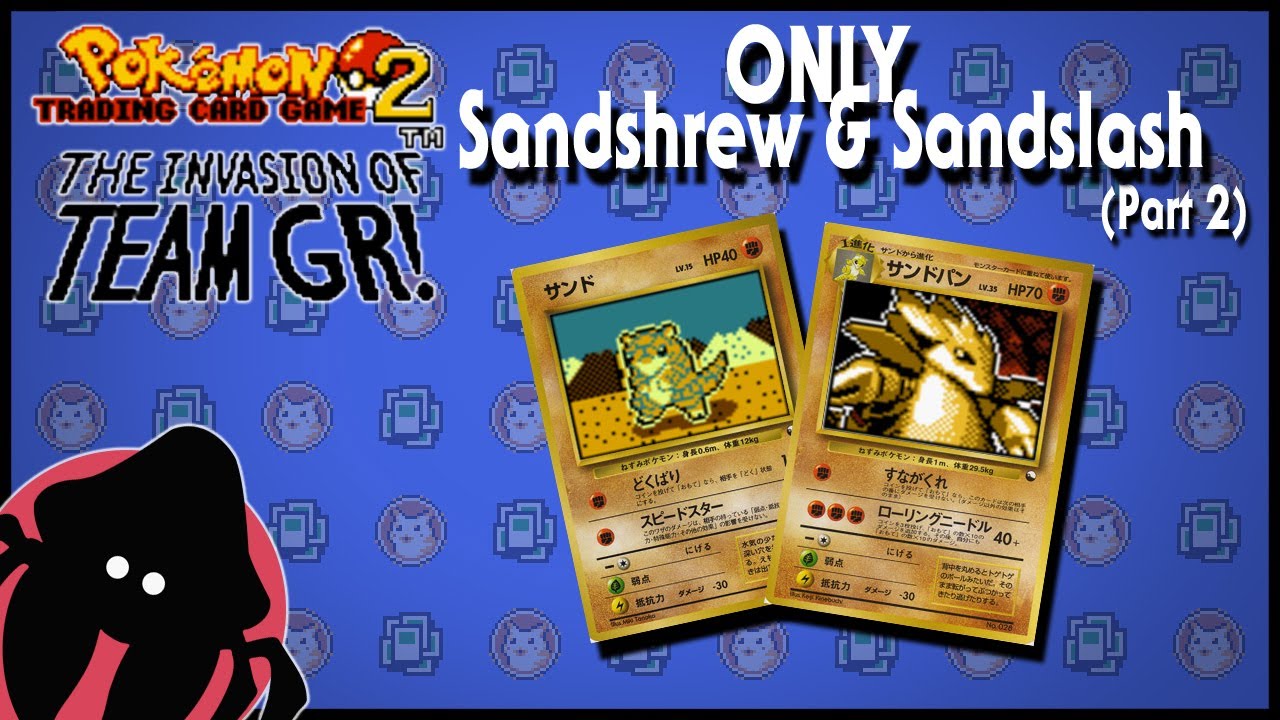 Sandshrew and Sandslash Only: Pokémon Trading Card Game 2 (Part 2) (GBC)