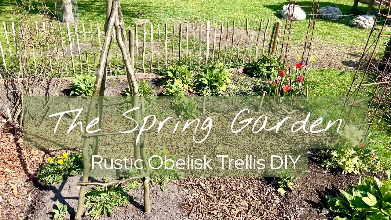 Spring | Rustic Branch Garden Obelisk Trellis DIY | Nettle tea