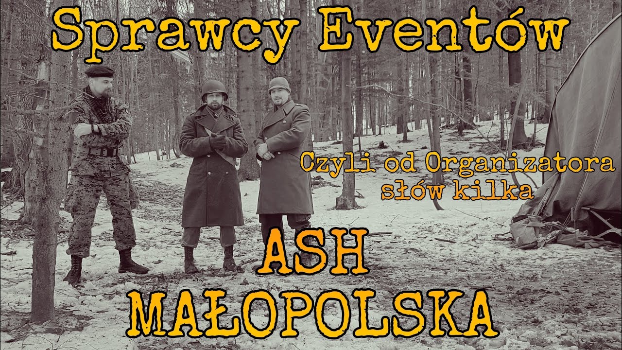 Sprawcy Eventów - Czyli o Airsofcie Historycznym słów kilka
