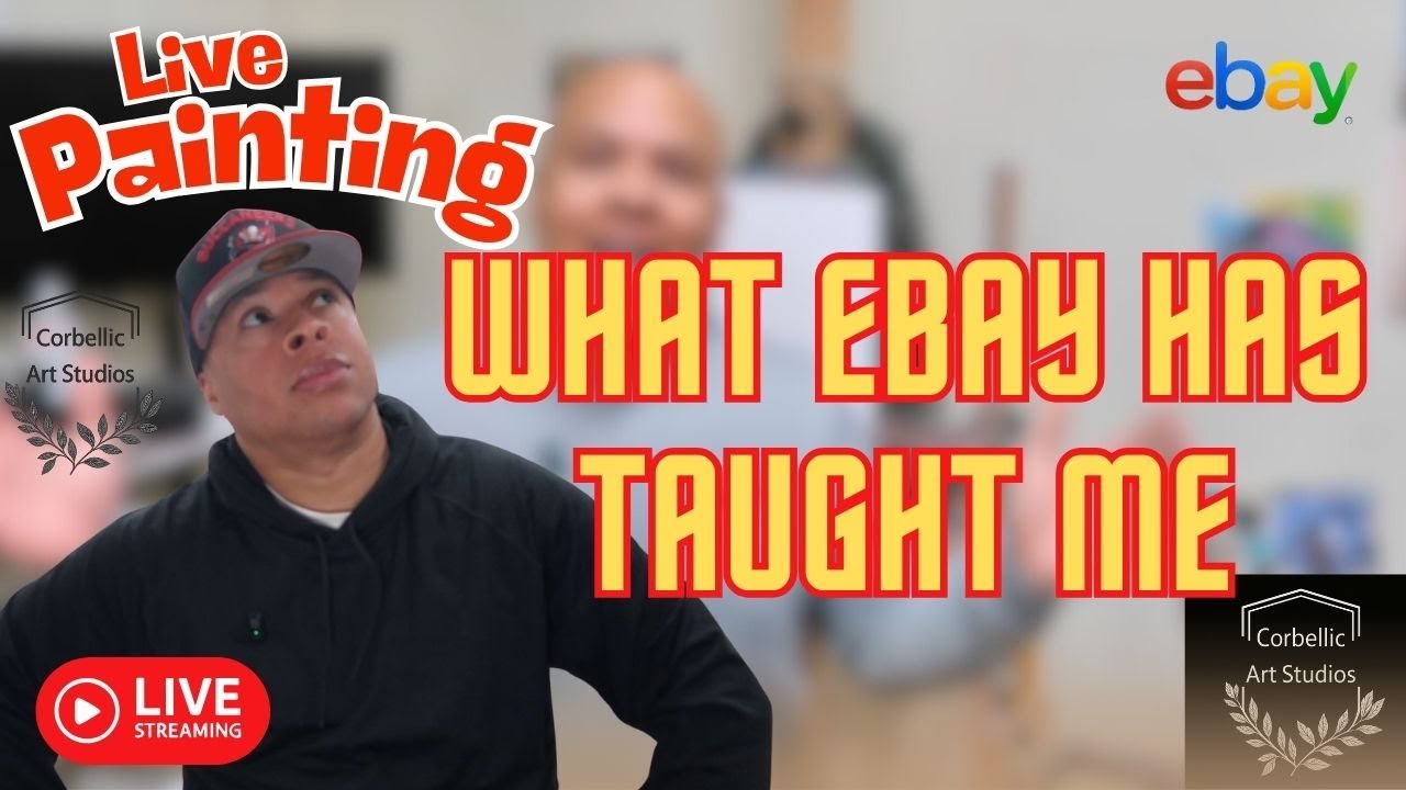 Lessons eBay Has Taught Me About Life - Selling Art