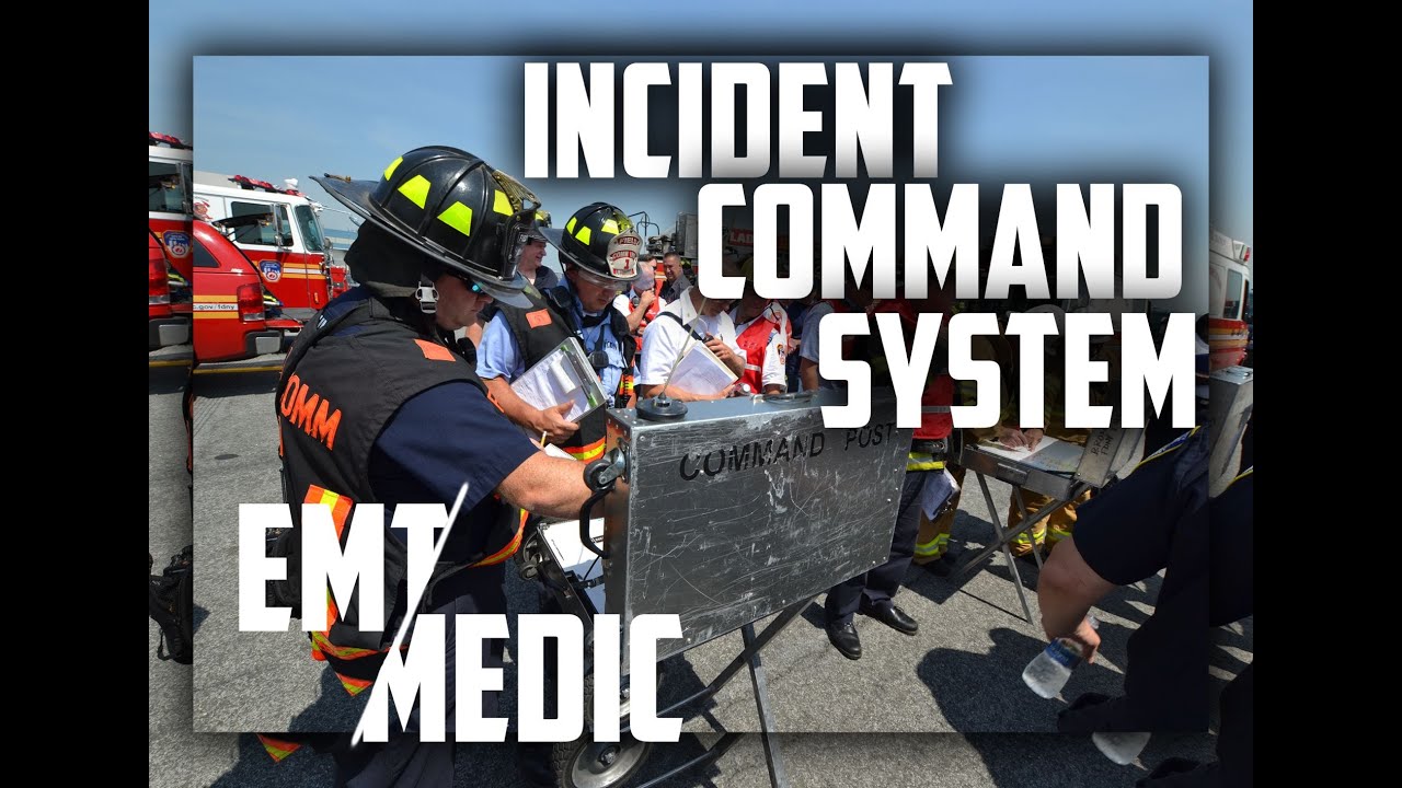 Incident Command System for Paramedics!