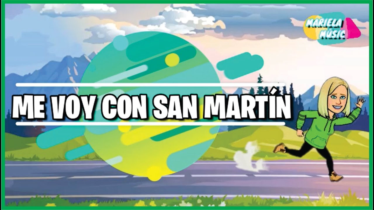 CANCIÓN 17 DE AGOSTO - Me voy con San Martín 2021 - CANCIÓN MÁS ACTIVIDAD PARA REALIZAR.-