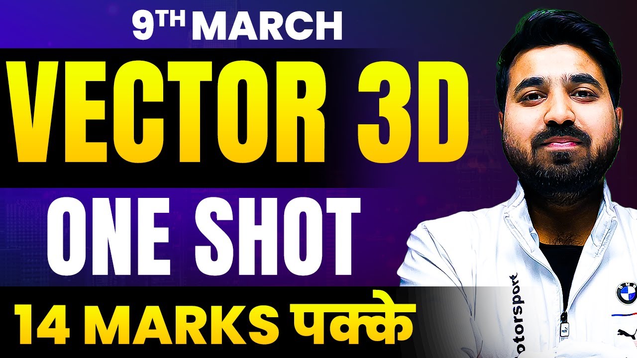 Get Full Marks in Vector 3D (RAPID REVISION + MOST IMPORTANT QUESTIONS) for Maths Board 2024🔥
