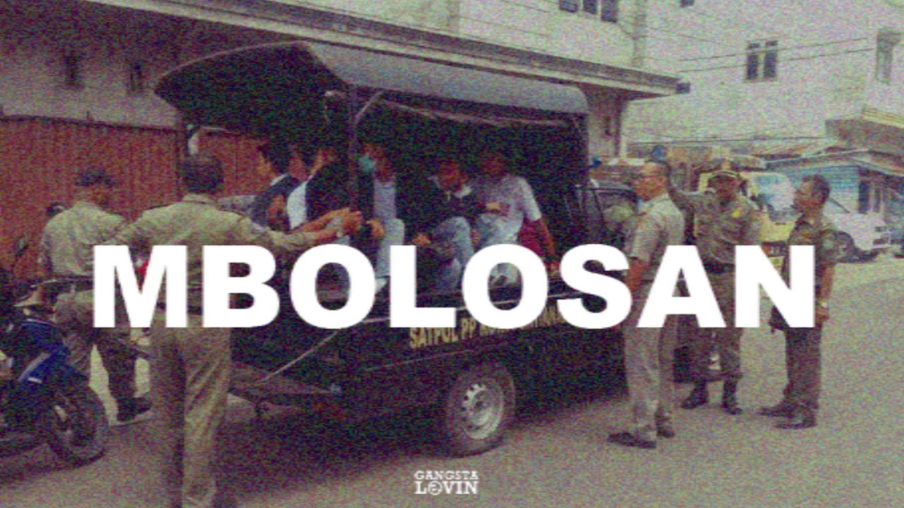 Gangsta Lovin - Mbolosan