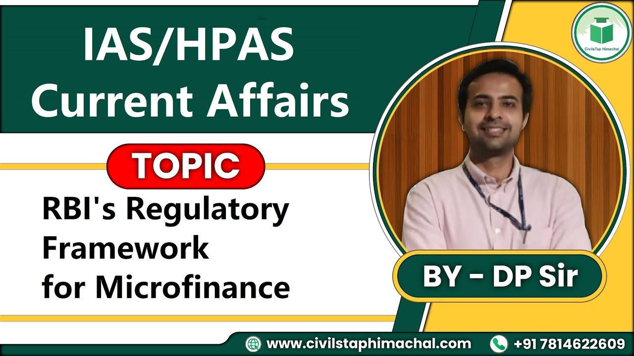 RBI's Regulatory Framework for Microfinance | IAS / HPAS Current Affairs | Himachal