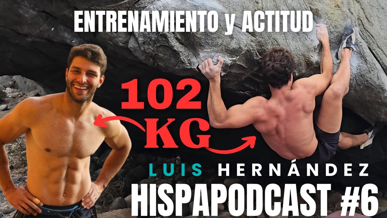 ESCALAR a nivel ALTO (7C) pesando M&Aacute;S de 100 KILOS 🔥 Entrenamiento y actitud | Podcast de Escalada