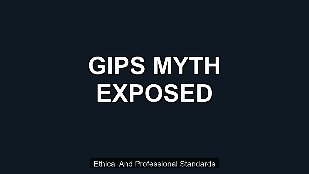 GIPS (Global Investment Performance Standards) &mdash; What Level 1 Actually Tests