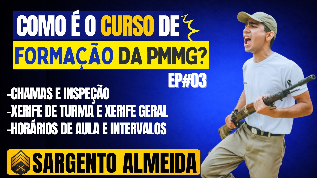 Como é o Curso de Formação da PMMG #03