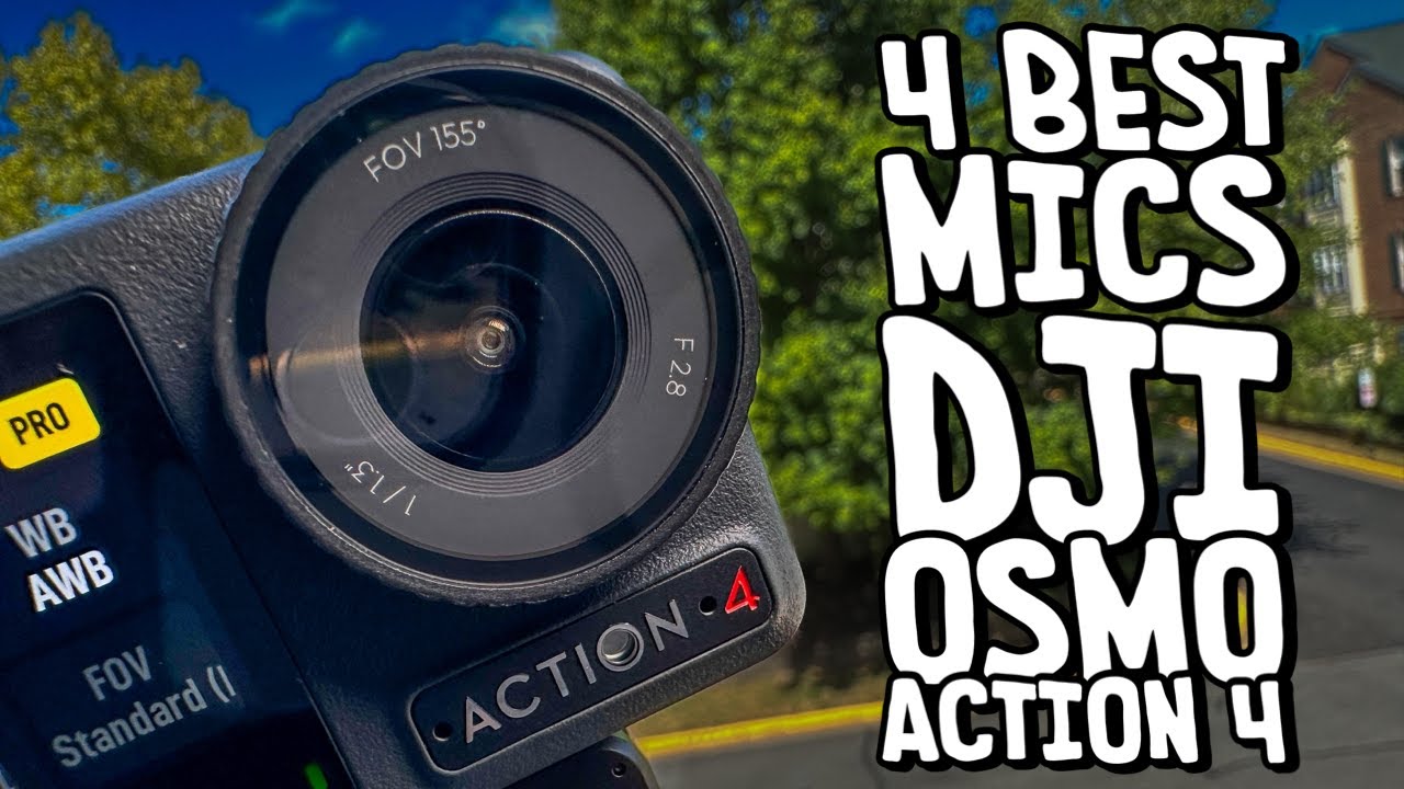 4 Best Mics For The DJI OSMO Action 4