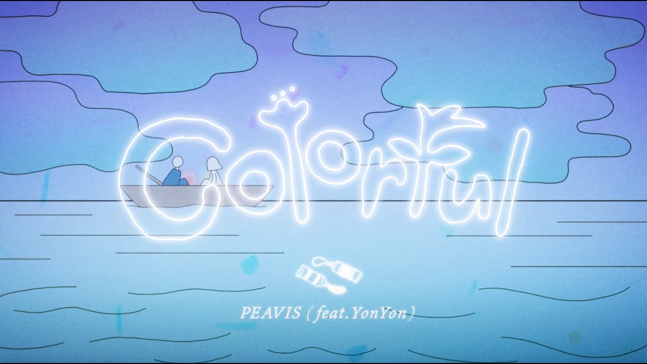 PEAVIS - Colorful feat. YonYon (Official Video)