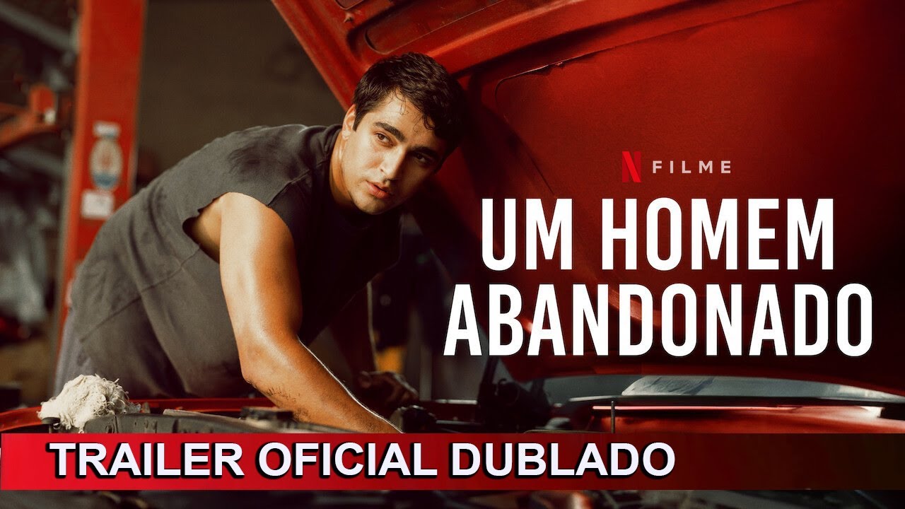 Um Homem Abandonado 2025 Trailer Oficial Dublado