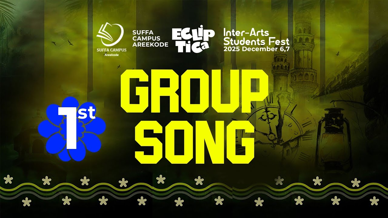 General Group Song I First Place I Ecliptica -25 I Suffa Campus Areekode