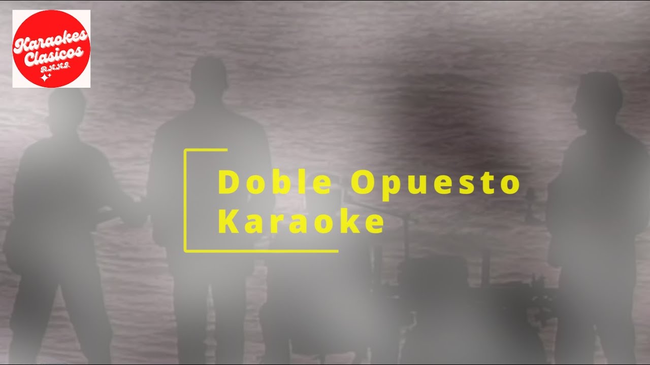 La Ley - Doble Opuesto Karaoke