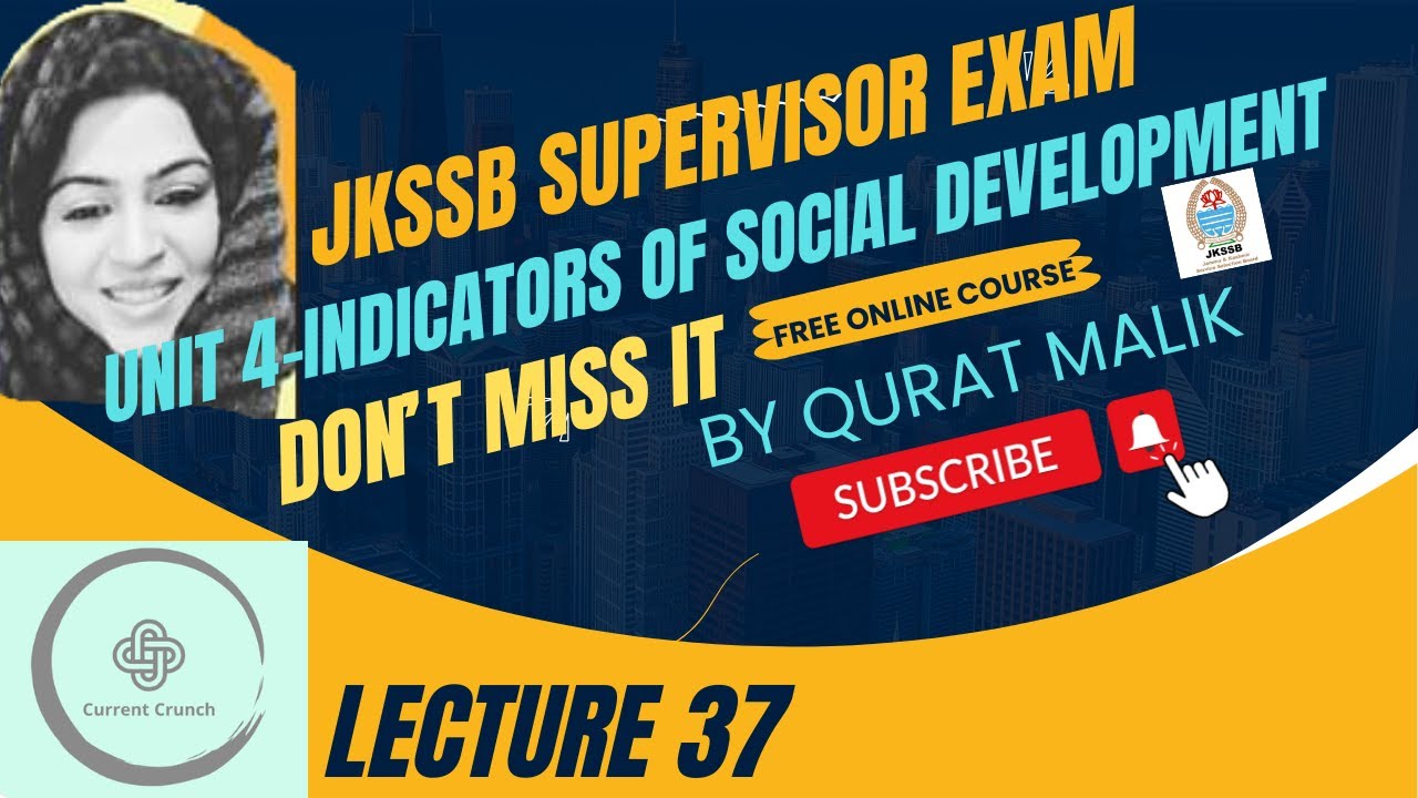 LECTURE 37 | INDICATORS OF SOCIAL DEVELOPMENT | JKSSB SUPERVISOR EXAM | SOCIAL WELFARE DEPARTMENT