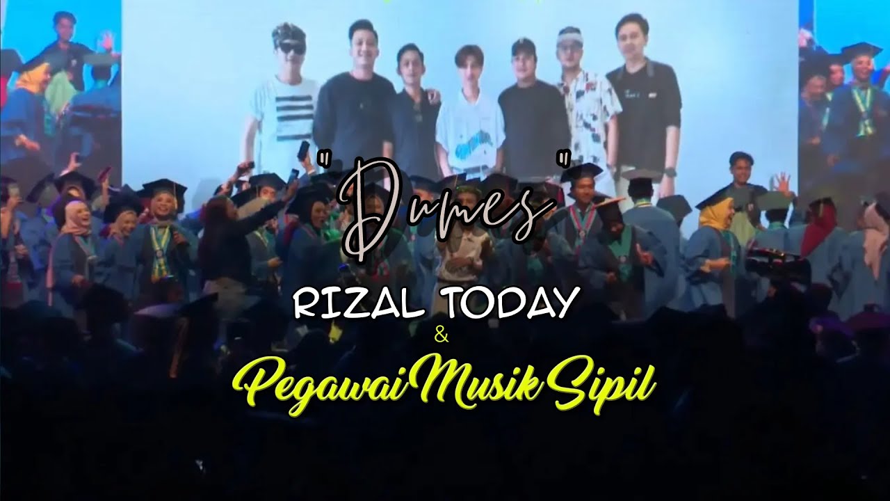 PEGAWAI MUSIK SIPIL & RIZAL TODAY - DUMES (LIVE AT BSI CONVENTION CENTER BEKASI)