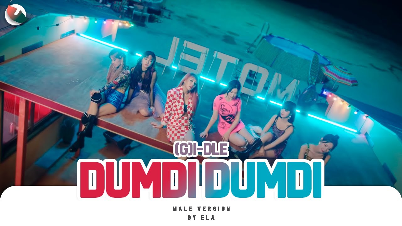 MALE VERSION | (G)I-DLE - DUMDi DUMDi