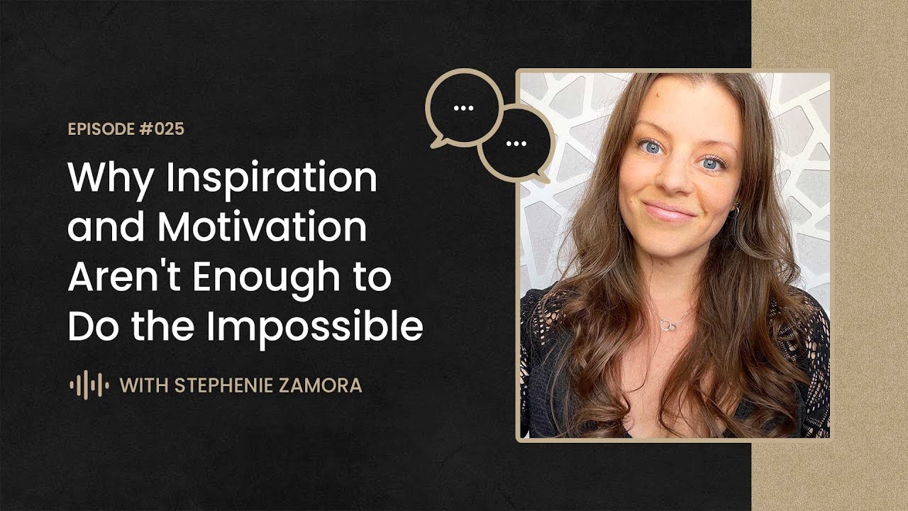 Why Inspiration and Motivation Aren&rsquo;t Enough to Do the Impossible