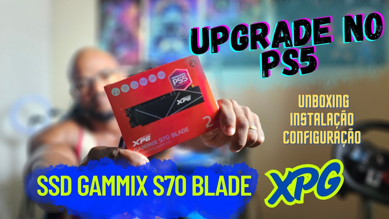 Instalando e configurando ssd gammix s70 blade da marca xpg no ps5