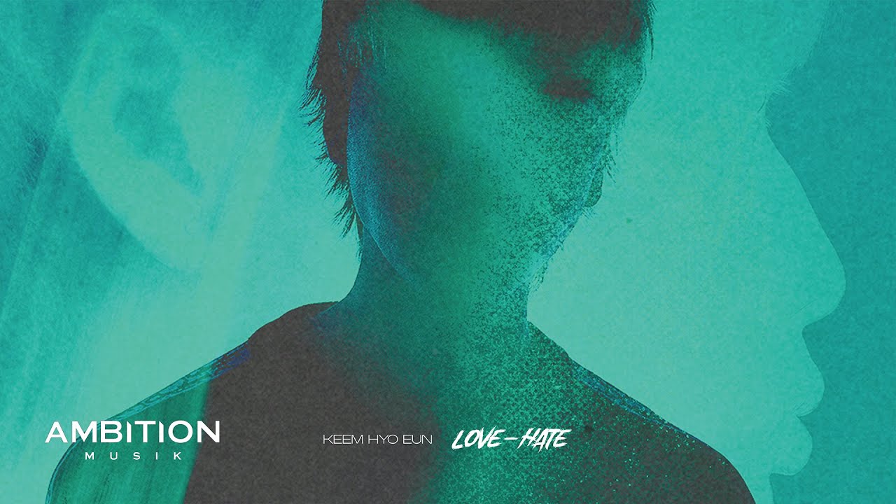 김효은 (KEEM HYO-EUN) - LOVE-HATE (Full Album) [ENG]