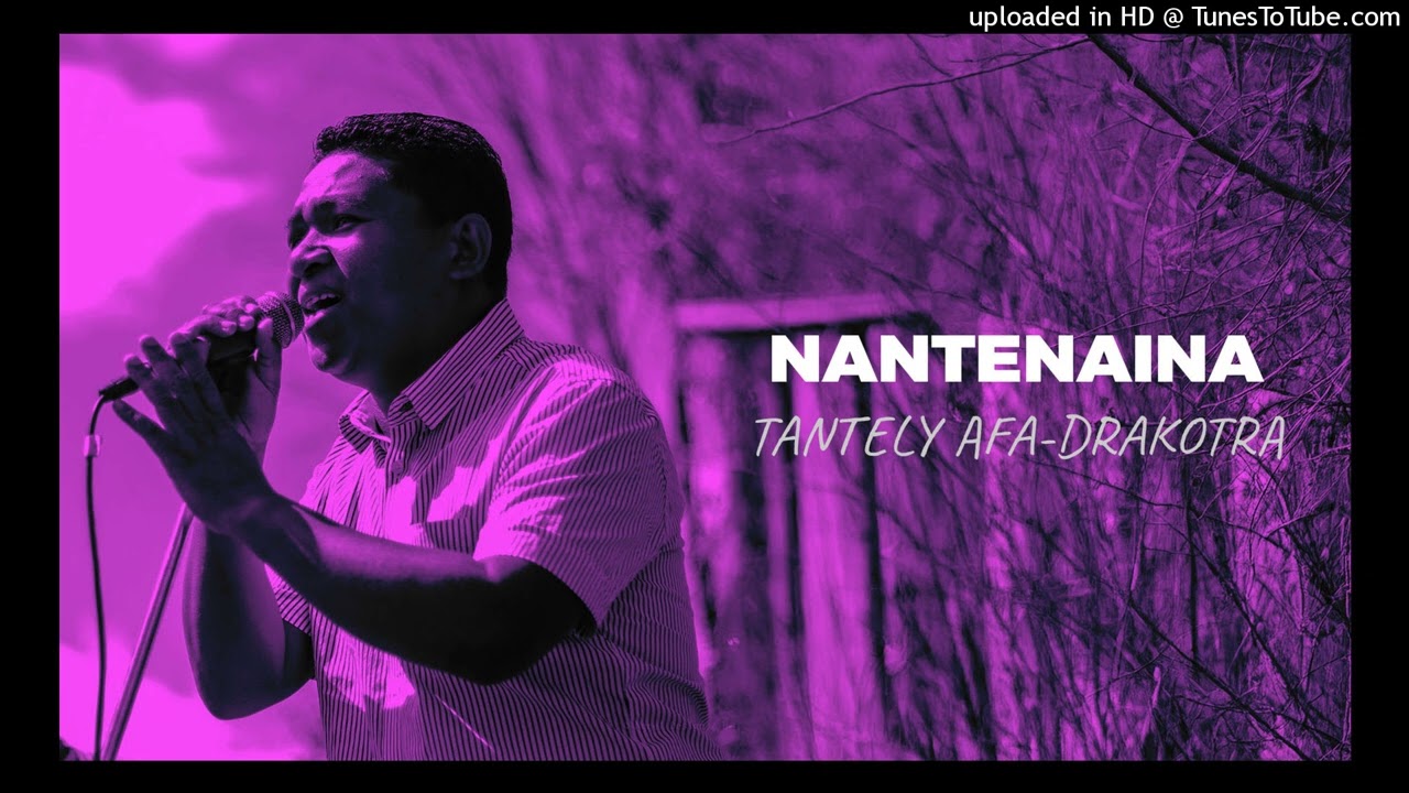 Tantely afa-drakotra - Nantenaina