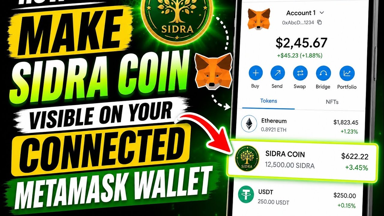КАК ОТОБРАЗИТЬ МОНЕТЫ SIDRA В ВАШЕМ ПОДКЛЮЧЕННОМ КОШЕЛЬКЕ METAMASK