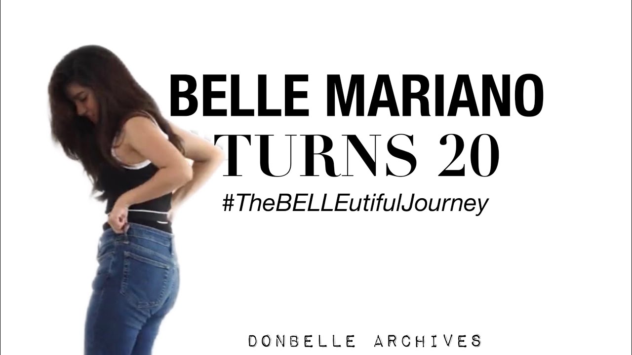 belle mariano turns twenty 