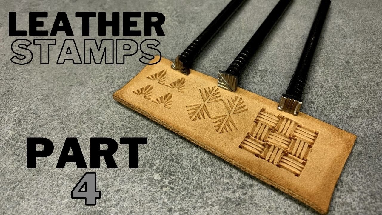 How To Make LEATHER STAMPS / Part 4