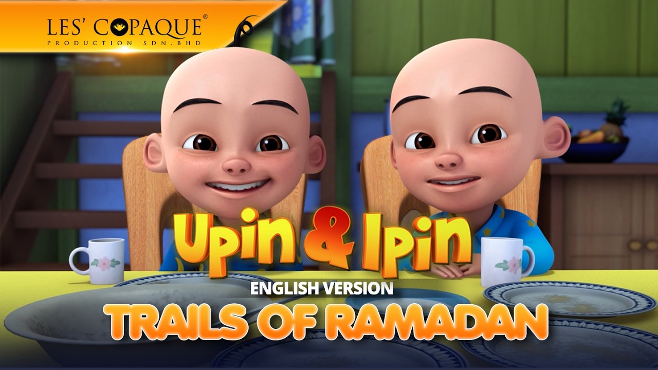 Upin & Ipin English - Trials of Ramadhan (Full Episode)