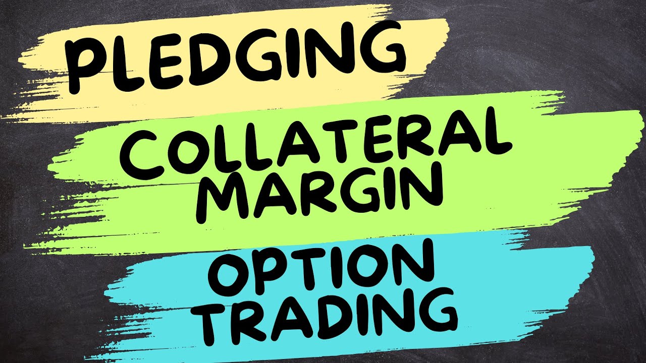 Pledge with GSEC, ETF, MF, SGB, TBILLS Cash Components