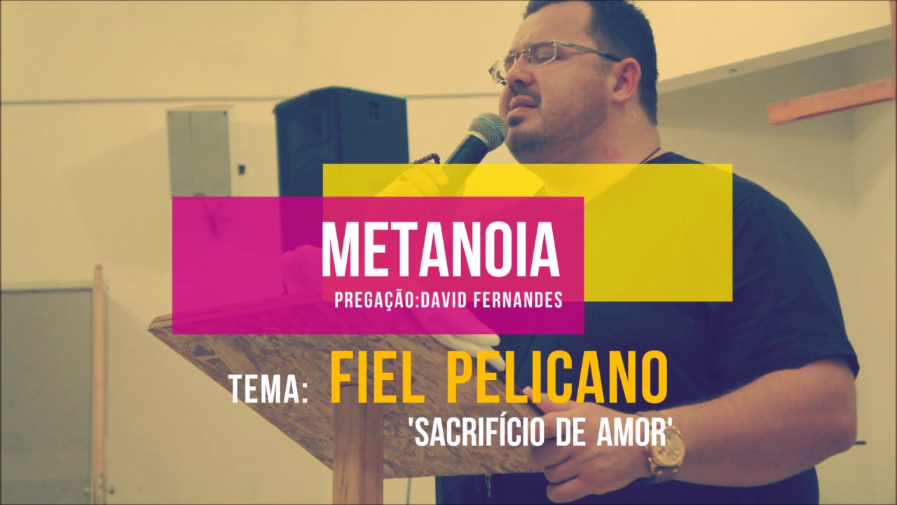 MISSÃO METANOIA (Pregador: David Fernandes)