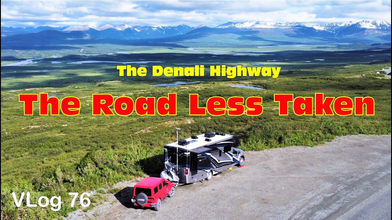 Denali Highway Alaska RV LIFE. RV fulltime Living / Roadtrip / The Last Frontier Wilderness