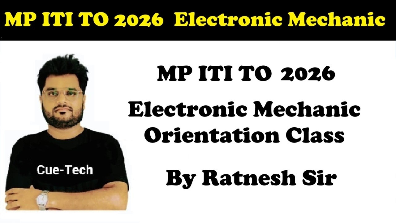 || MP ITI TO -2026 || Electronic Mechanic || Orientation Class || Sources, Books  By Ratnesh Sir