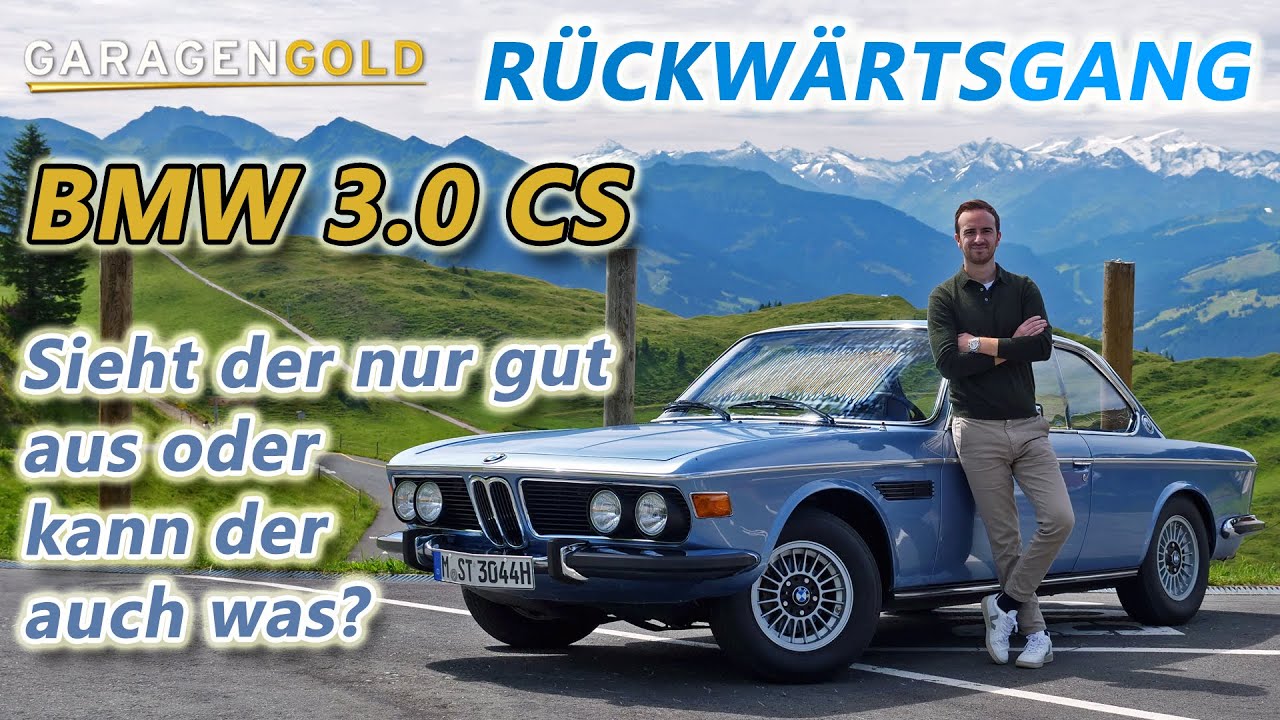 BMW 3.0 CS: Sieht der nur gut aus oder kann der auch was? | Rückwärtsgang | Garagengold