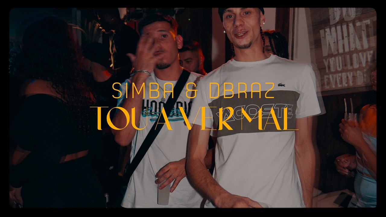 DBRAZ x Simba - Tou a Ver Mal