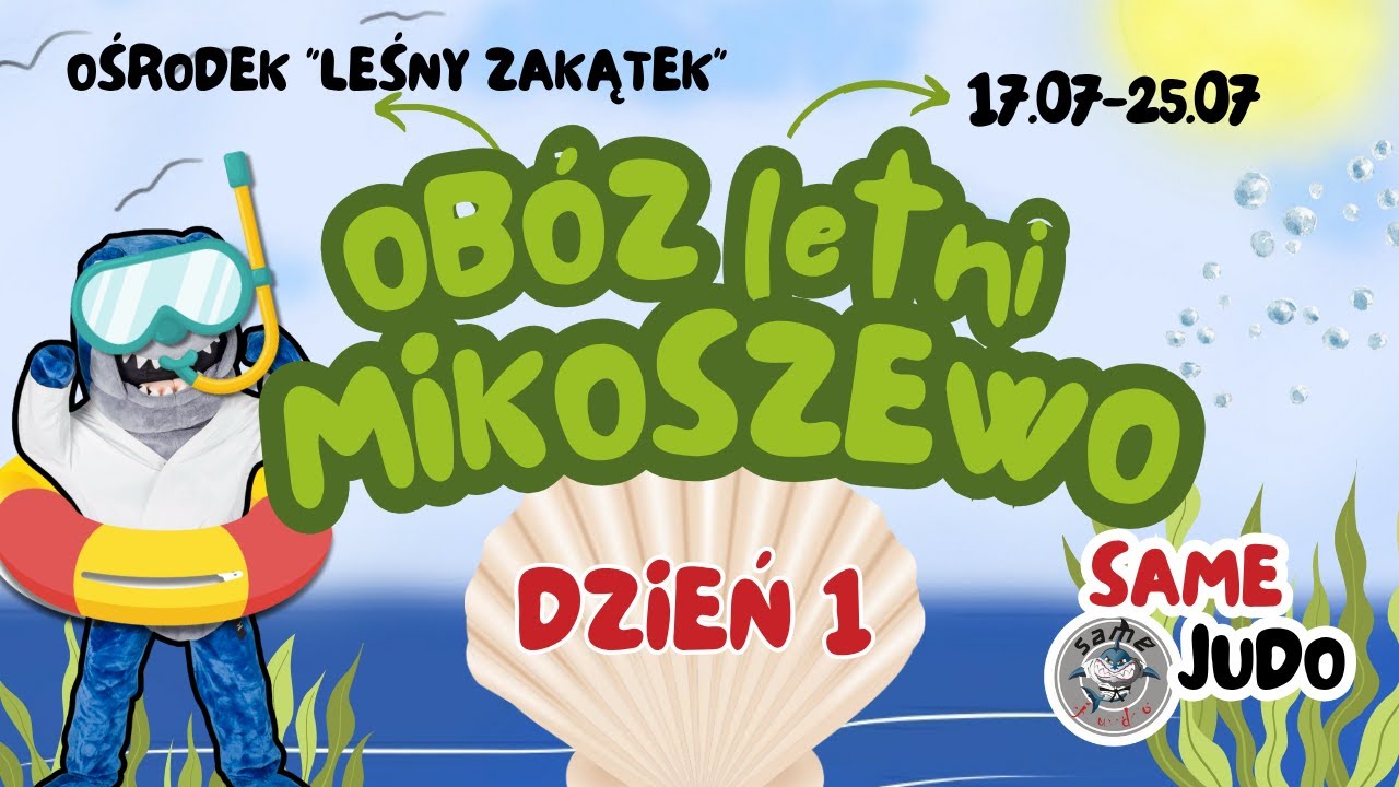 Dzień 1 - Letni ob&oacute;z SameJudo Mikoszewo 2025
