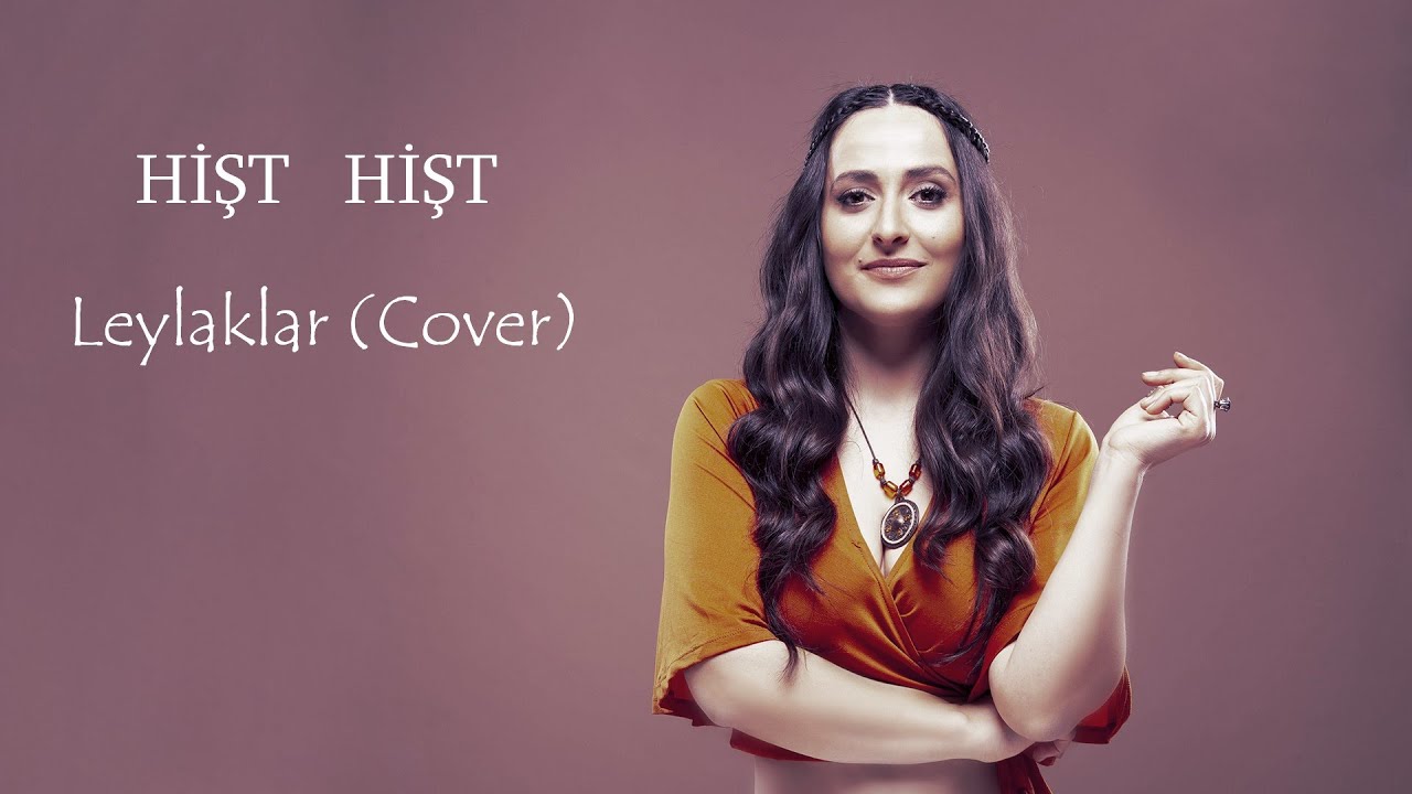 Mihrap Eskiocak - Hişt Hişt (Leylaklar) Cover