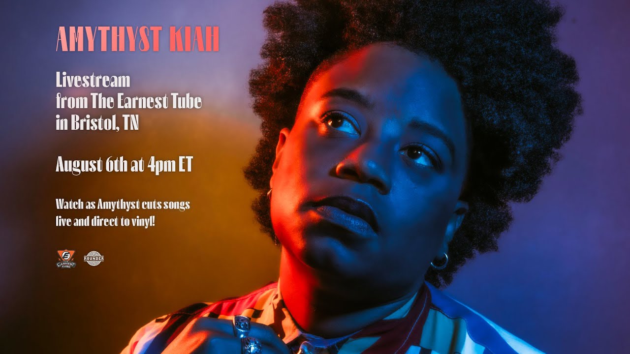 Amythyst Kiah Livestream - Recording at The Earnest Tube in Bristol, TN Direct to Vinyl