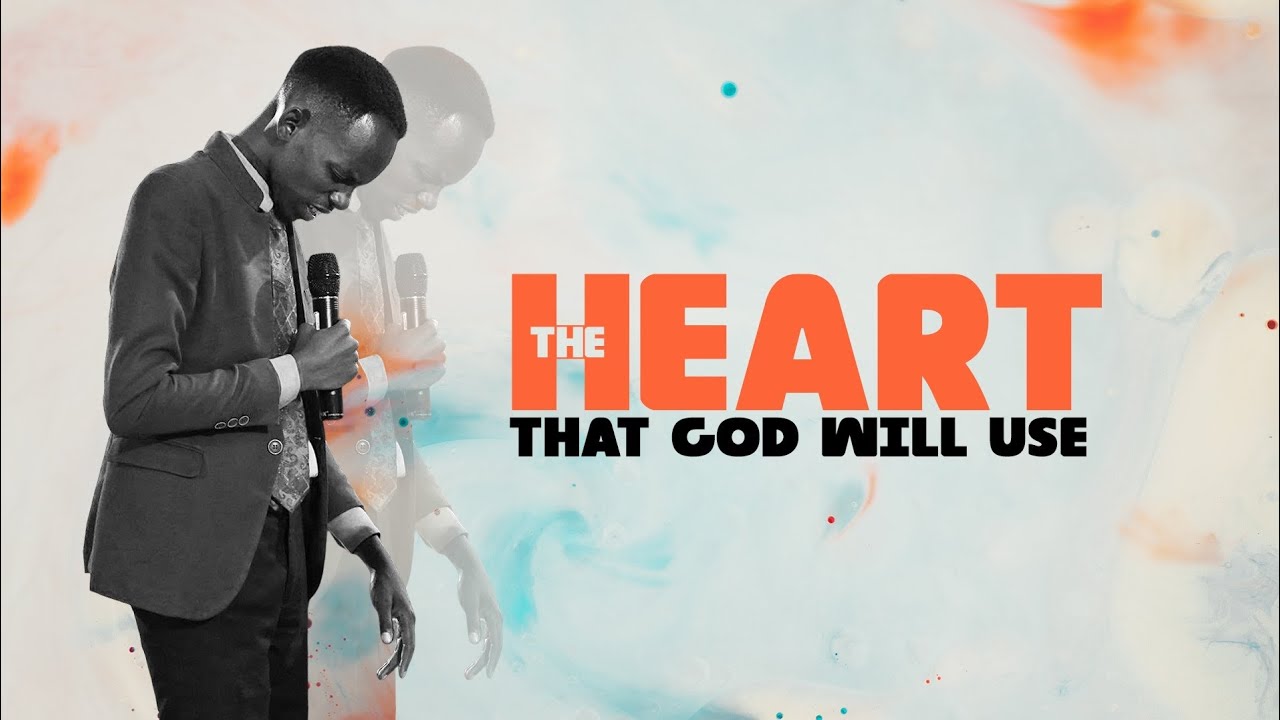 The heart that God will use | Pastor Sam Macharia