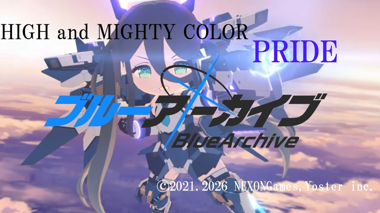 【ブルアカMAD】HIGH and MIGHTY  COLOR「PRIDE」デカグラマトン編完結記念MADその1