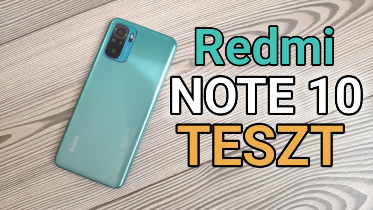 Redmi Note 10 TESZT - Amire egy telefon kell...