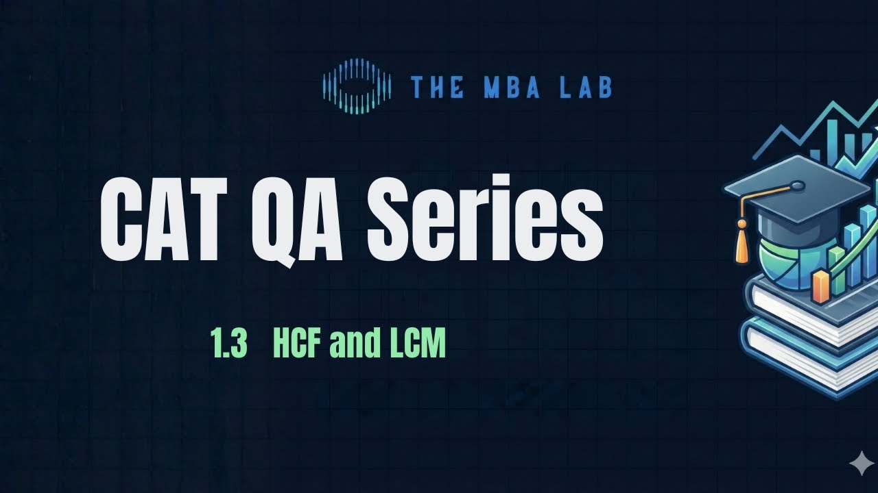 1.3 | HCF and LCM | CAT QA #cat2026 #quantitativeaptitude #numbersystem