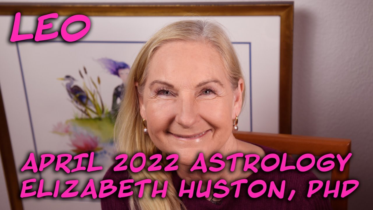 April 2022 Astrology - Leo