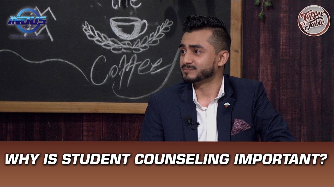 Importance of Student Counseling & Guidance | Coffee Table | Indus News