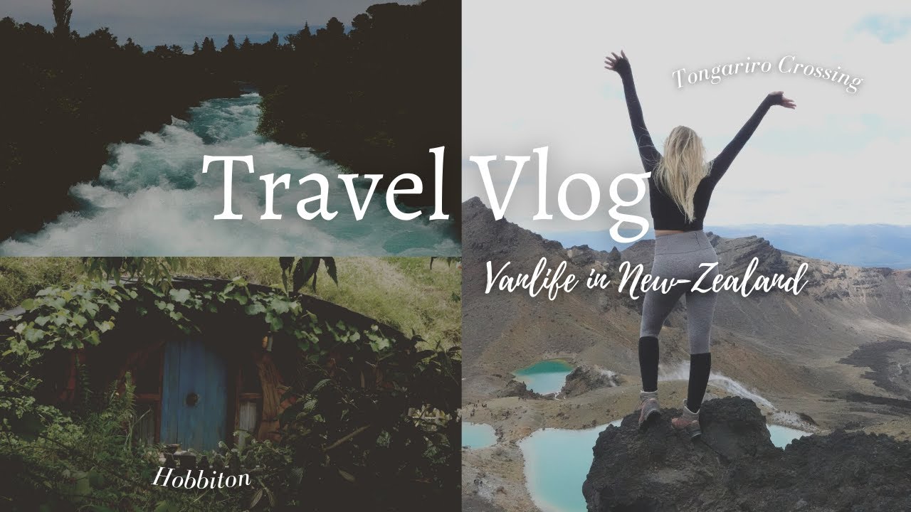 Travel Vlog Neuseeland - Nordinsel: Tongariro Crossing / Hobbiton / Huka Falls