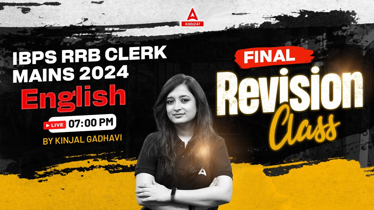 IBPS RRB Clerk Mains English Final Revision Class | RRB Clerk Mains Preparation | By Kinjal Gadhavi