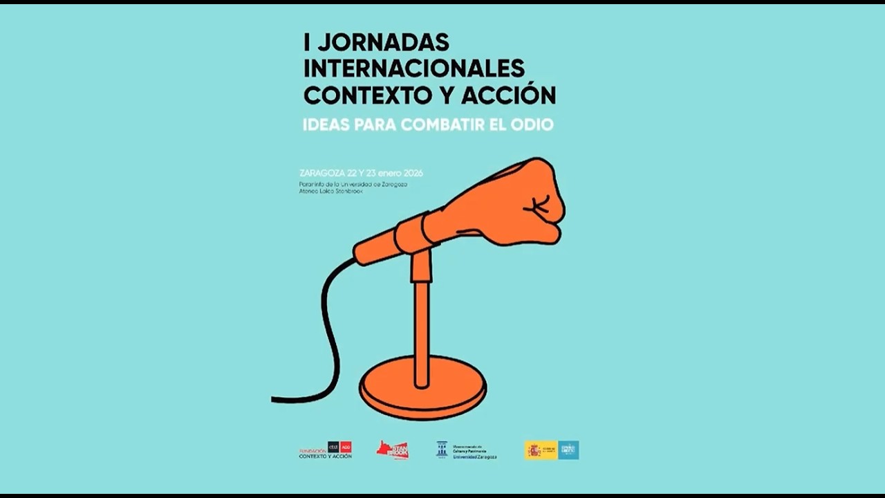 “Ideas para combatir el odio” Zaragoza enero 2026. Jornadas Internacionales. Ateneo Laico Stanbrook