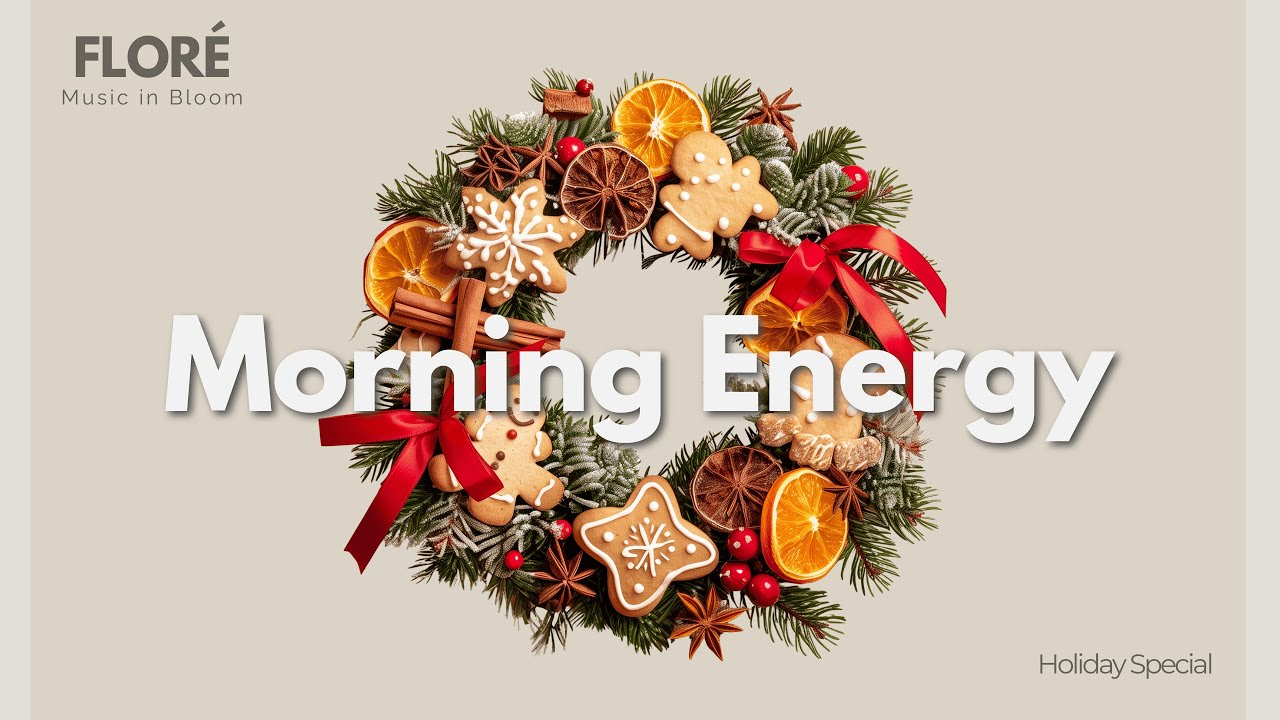 Morning Energy&ndash; Holiday Smooth House Mix | FLORE 31