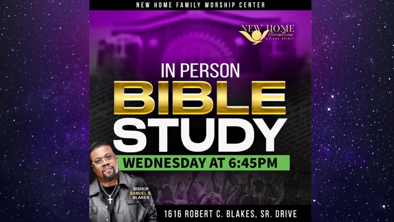 Wednesday Bible Study - Bishop Samuel R. Blakes