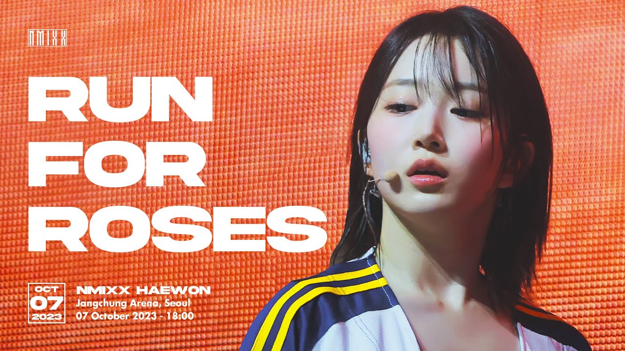 Run For Roses | 231007 NMIXX CHANGE UP : MIXX UNIVERSITY DAY 1 엔믹스 해원 직캠 #fancam