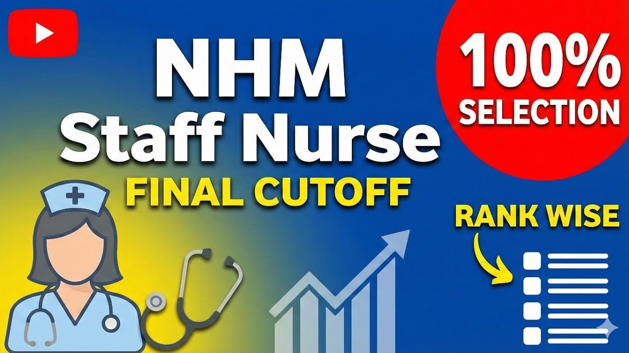 NHM Staff Nurse Final Cut-Off 2025 | Category-wise Cut Off |Merit List Details